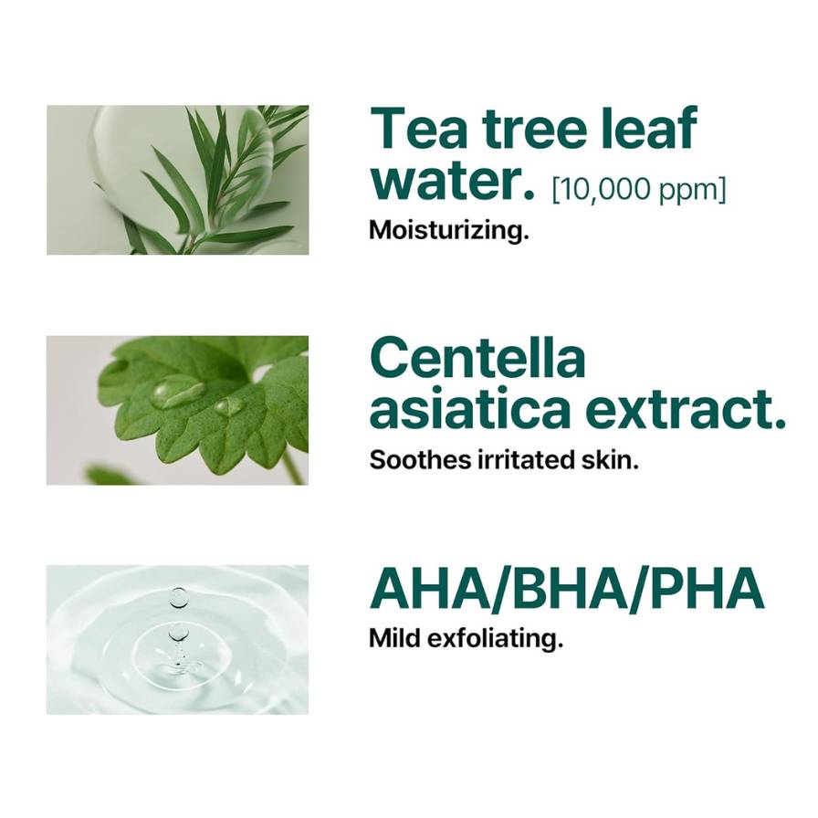 Product label with tea tree leaf water, Centella asiatica extract, and AHA/BHA/PHA ingredients.