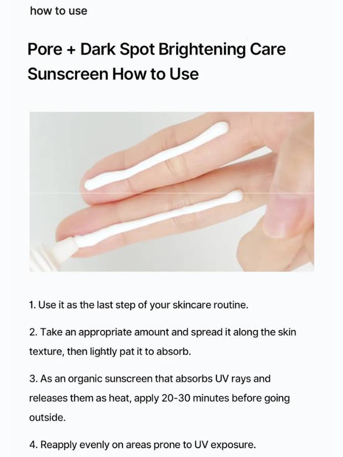 Instructions on how to use Pore + Dark Spot Brightening Care Sunscreen with text and a hand applying the product.